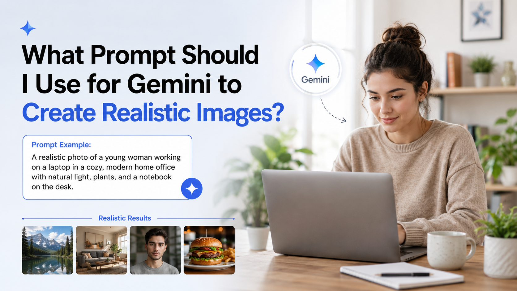 What Prompt Should I Use for Gemini to Create Realistic Images?